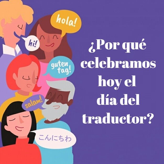 30 de septiembre: ¿Por qué celebramos el día del traductor?
